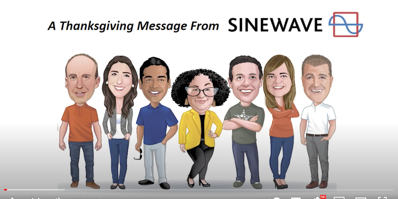 Happy Thanksgiving from SineWave